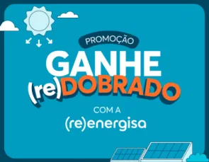 Conheça a promoção ganhe (re)dobrado com a (re)energisa